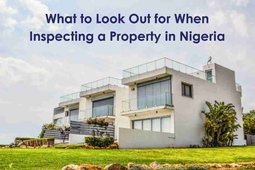 What to Look Out for When Inspecting a Property in Nigeria